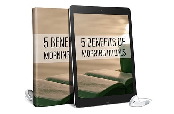 5 Beneficios del Ritual de la mañana