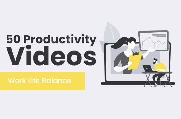50 videos de productividad
– Work Life Balance