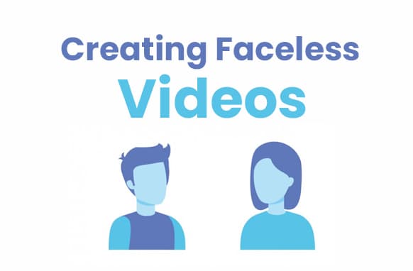 Creando videos sin rostro