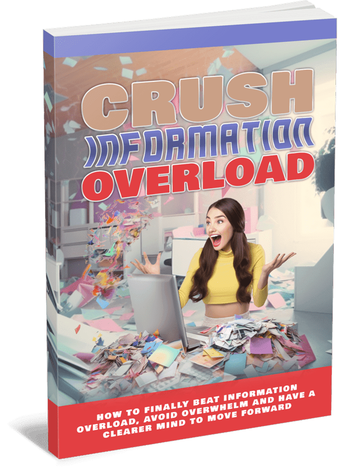 Crush Information Overload