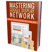 Mastering Google Display Network