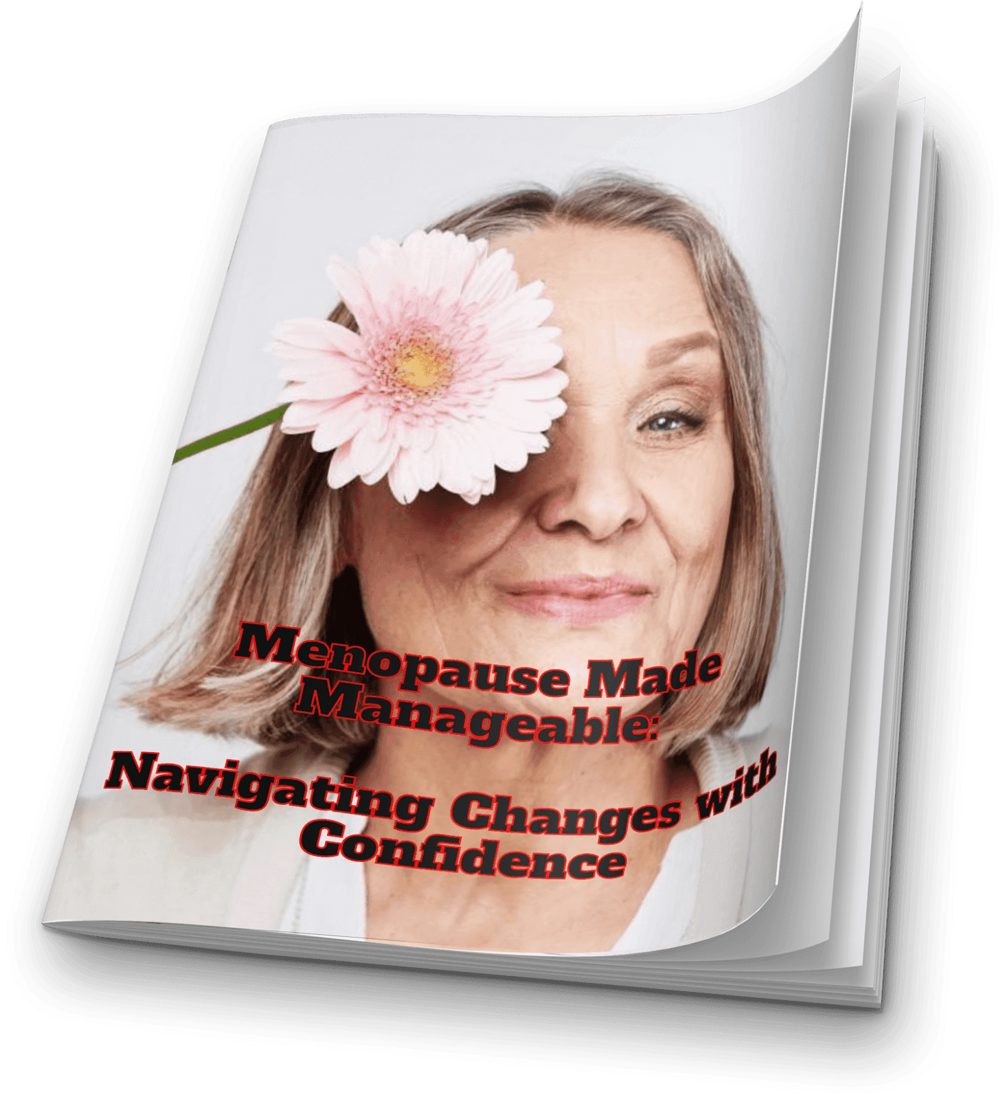 Menopause Made Manageable: Navigating Changes with Condence