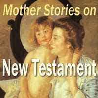 Historias de Mamá sobre el Nuevo Testamento