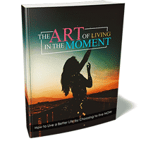 El arte de vivir en el momento presente