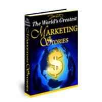 Las historias de marketing más grandes del mundo