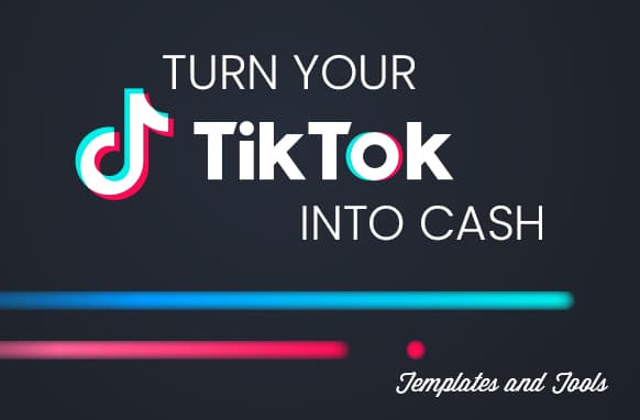 Gire su TikTok Into Cash Plantillas y Herramientas