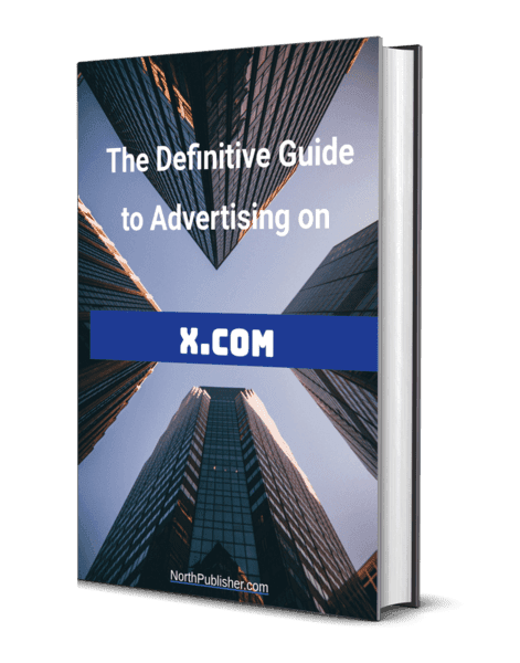 La Guía Definitiva para la Publicidad en X.com