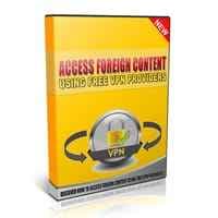 Acceso Contenido Extranjero Usando Proveedores VPN Gratis