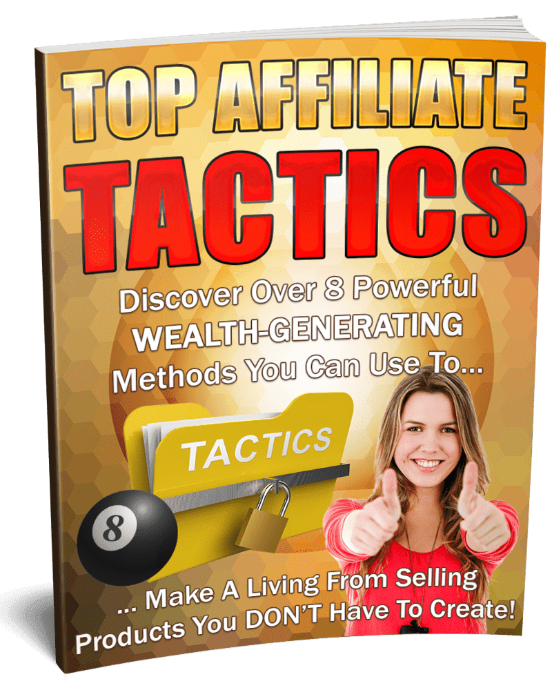 Top Affiliate Tactics