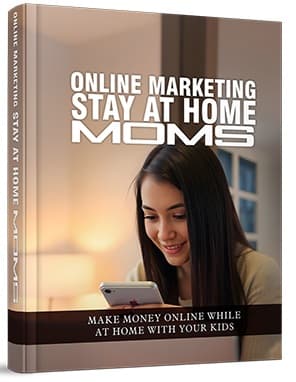 Marketing Online para quedarse en casa mamás