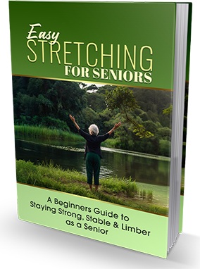Easy Stretching For Seniors